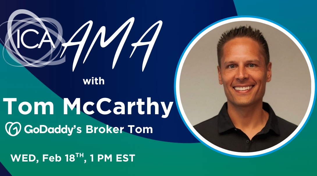 Featured image for “ICA AMA with GoDaddy’s “Broker Tom” Tom McCarthy”