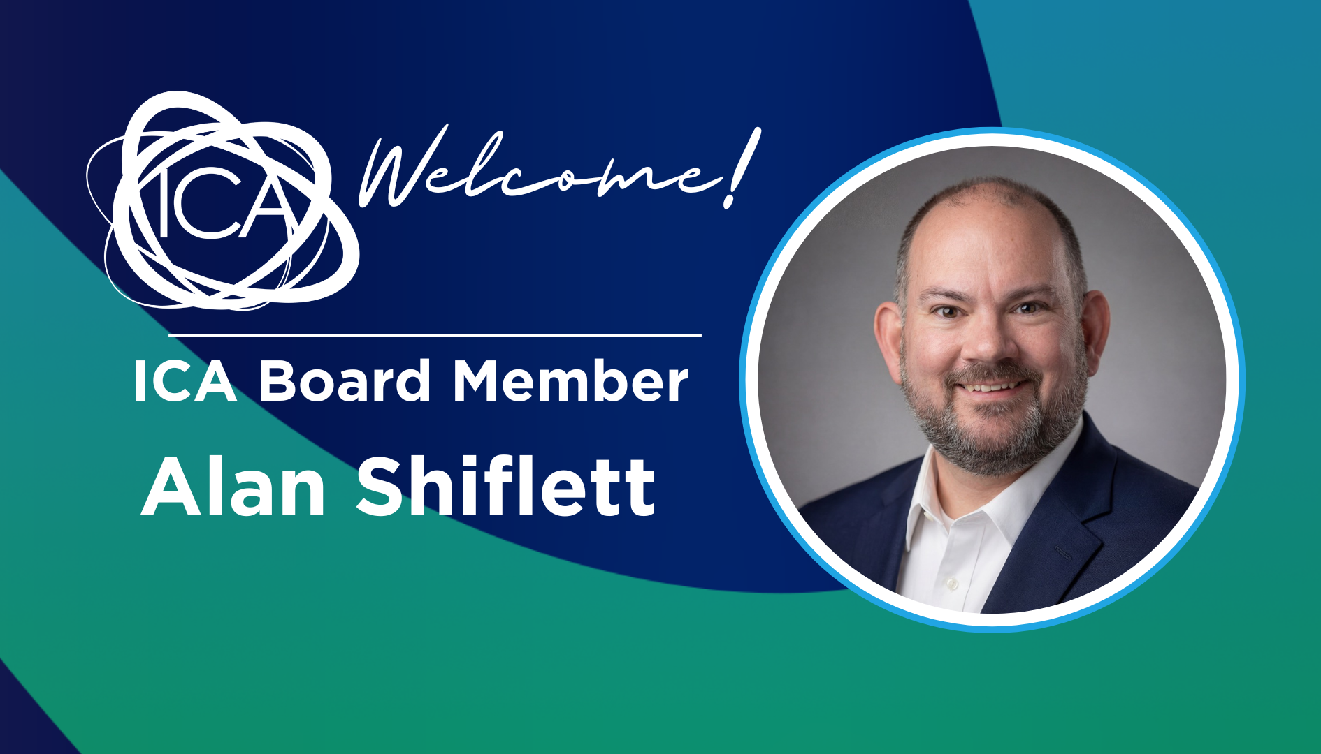 Featured image for “Welcoming Alan Shiflett to the ICA Board of Directors”